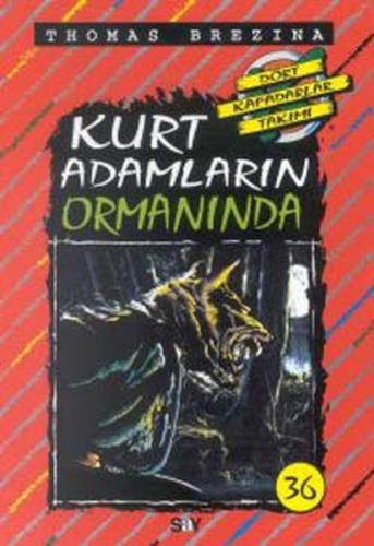 Kurt Adamların Ormanında (36.kitap) | Kitap Ambarı
