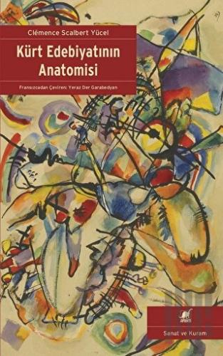 Kürt Edebiyatının Anatomisi | Kitap Ambarı