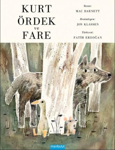 Kurt, Ördek ve Fare (Ciltli)