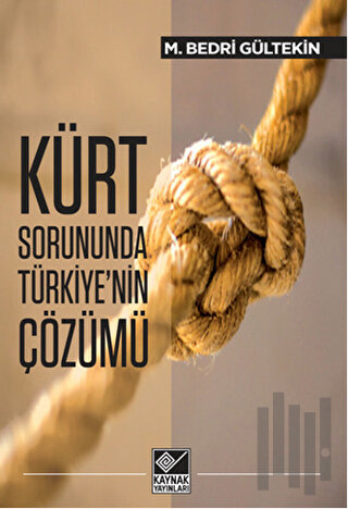 Kürt Sorununda Türkiye’nin Çözümü | Kitap Ambarı