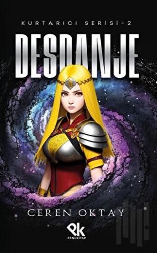Kurtarıcı Serisi 2 - Desdanje | Kitap Ambarı