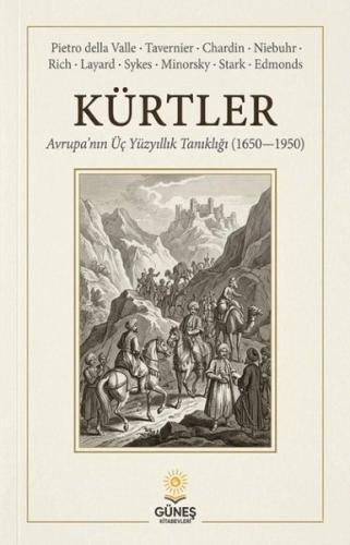 Kürtler - Avrupa'nın Üç Yüzyıllık Tanıklığı 1650 - 1950