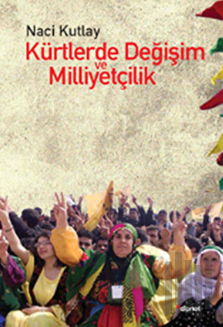 Kürtlerde Değişim ve Milliyetçilik | Kitap Ambarı
