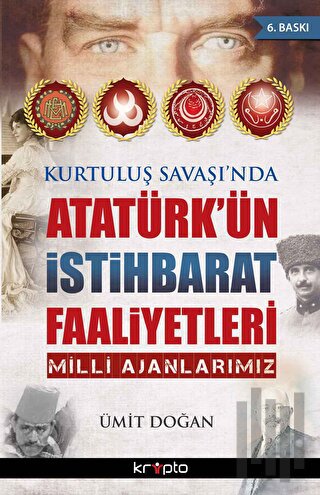 Kurtuluş Savaşı'nda Atatürk'ün İstihbarat Faaliyetleri | Kitap Ambarı