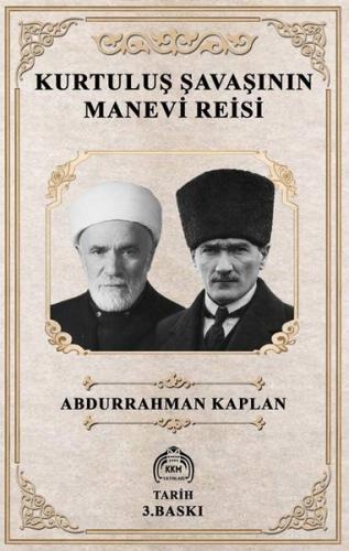 Kurtuluş Savaşının Manevi Reisi | Kitap Ambarı
