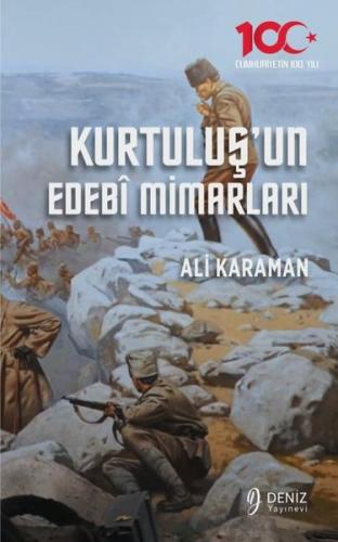 Kurtuluş'un Edebi Mimarları
