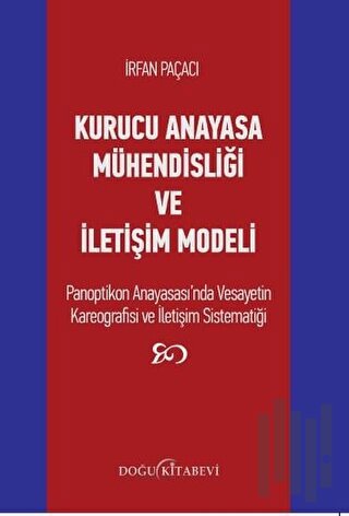 Kurucu Anayasa Mühendisliği ve İletişim Modeli | Kitap Ambarı