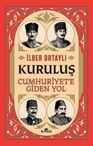 Kuruluş: Cumhuriyet'e Giden Yol