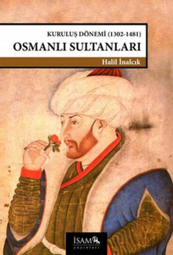 Kuruluş Dönemi Osmanlı Sultanları | Kitap Ambarı