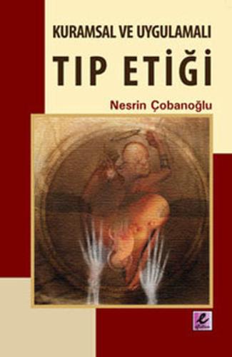 Kurumsal ve Uygulamalı Tıp Etiği