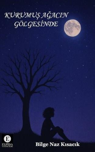 Kurumuş ağacın Gölgesinde