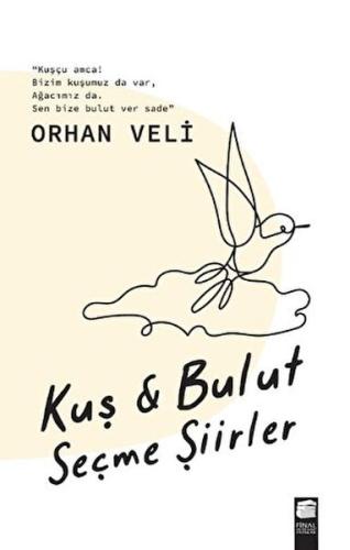 Kuş & Bulut Seçme Şiirler | Kitap Ambarı