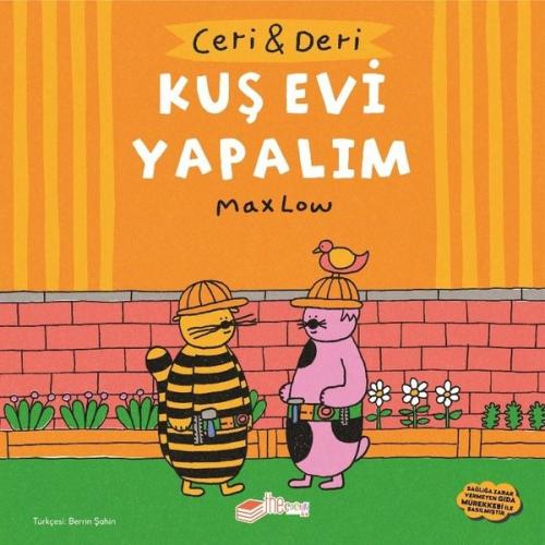 Kuş Evi Yapalım - Ceri ve Deri | Kitap Ambarı