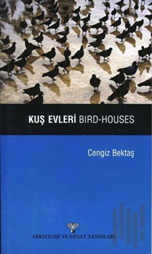 Kuş Evleri / Bird-Houses | Kitap Ambarı
