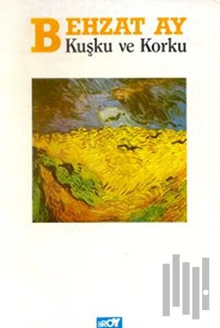 Kuşku ve Korku