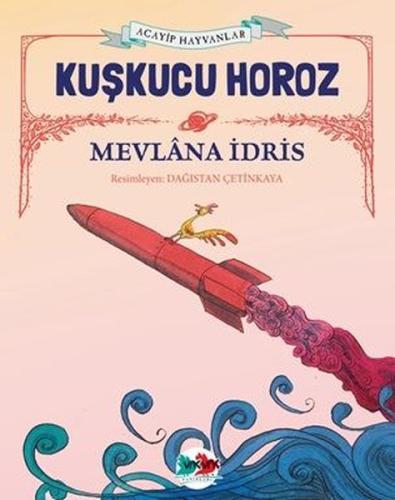 Kuşkucu Horoz | Kitap Ambarı