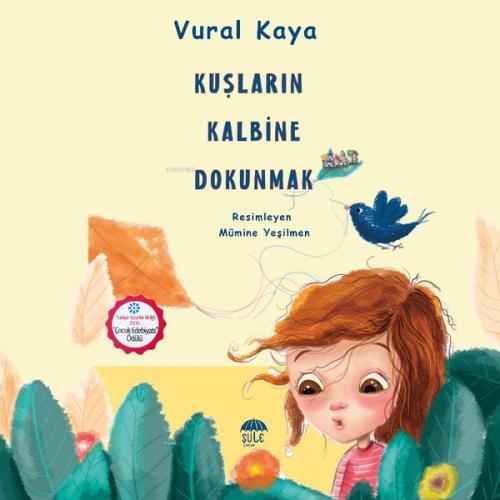 Kuşların Kalbine Dokunmak | Kitap Ambarı
