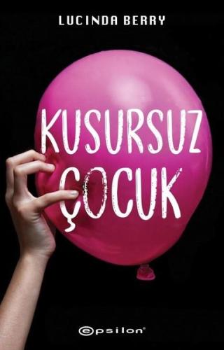 Kusursuz Çocuk | Kitap Ambarı