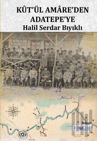 Kut’ül Amare’den Adatepe’ye