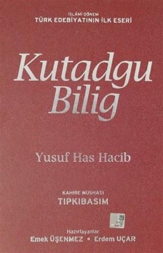Kutadgu Bilig - Kahire Nüshası Tıpkıbasım | Kitap Ambarı