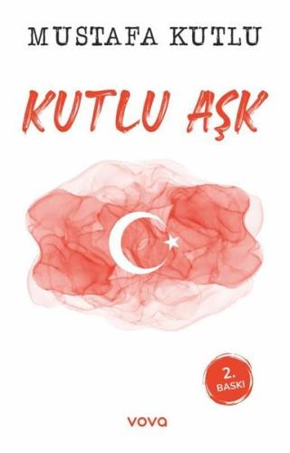 Kutlu Aşk | Kitap Ambarı