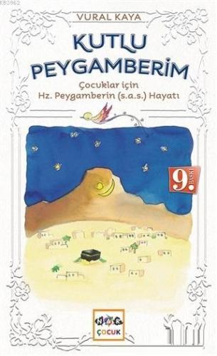 Kutlu Peygamberim | Kitap Ambarı