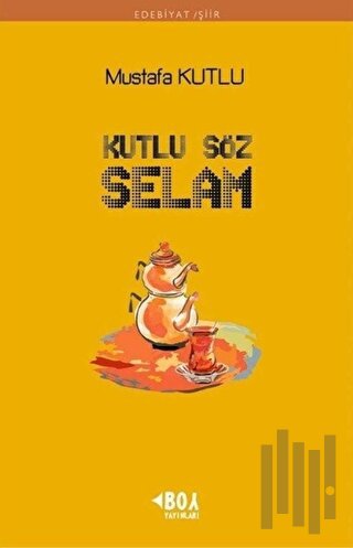 Kutlu Söz Selam | Kitap Ambarı