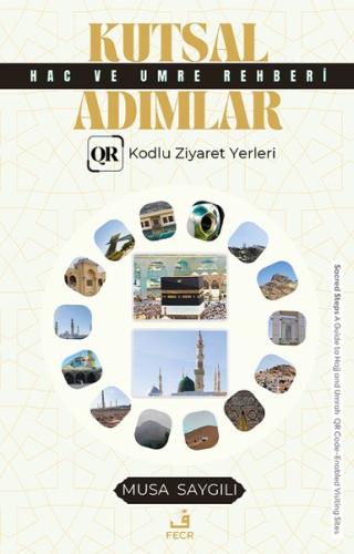 Kutsal Adımlar - Hac ve Umre Rehberi | Kitap Ambarı