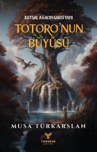 Kutsal Ağacın Gardiyanı - Totoro'nun Büyüsü 2