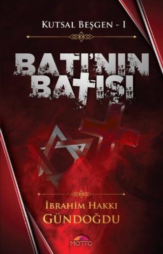 Kutsal Beşgen 1 - Batı'nın Batışı | Kitap Ambarı