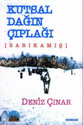 Kutsal Dağın Çıplağı (Sarıkamış) | Kitap Ambarı