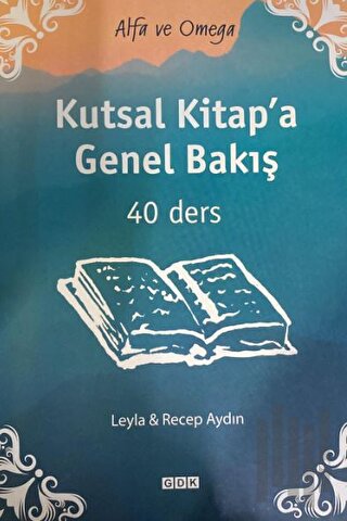 Kutsal Kitap'a Genel Bakış