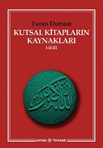Kutsal Kitapların Kaynakları 1-2-3