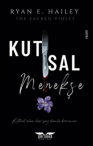 Kutsal Menekşe | Kitap Ambarı