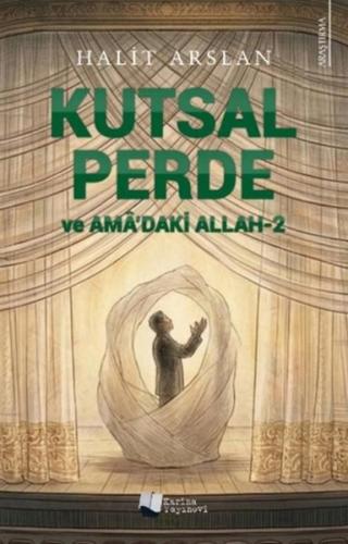 Kutsal Perde ve Ama'daki Allah 2 | Kitap Ambarı