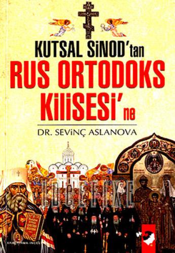 Kutsal Sinod'tan Rus Ortodoks Kilisesi'ne