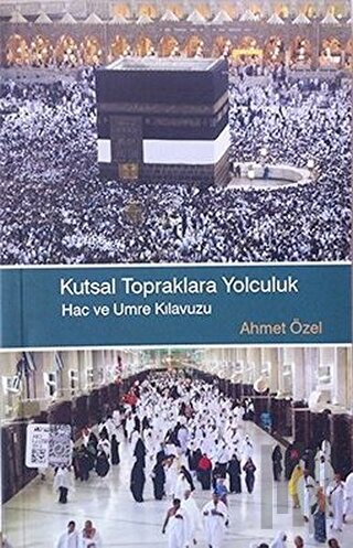 Kutsal Topraklara Yolculuk | Kitap Ambarı