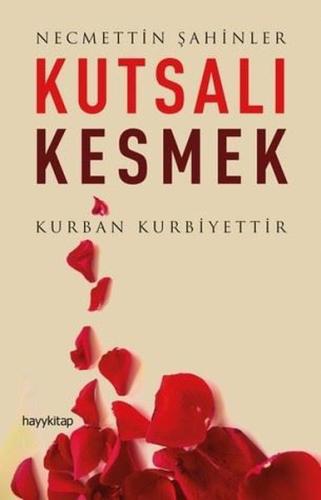 Kutsalı Kesmek | Kitap Ambarı