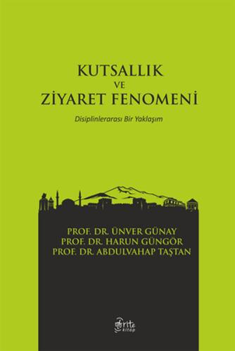 Kutsallık ve Ziyaret Fenomeni