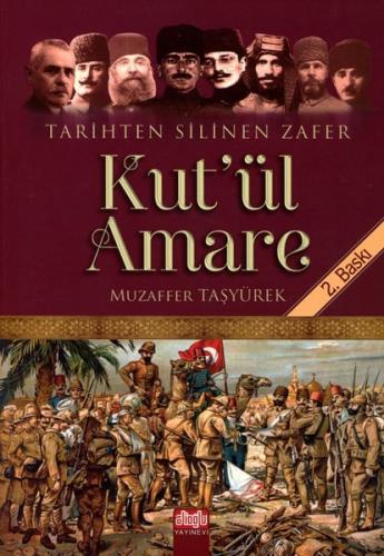 Kut'ül Amare-Tarihten Silinen Zafer