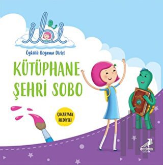 Kütüphane Şehri Sobo - İbi Öykülü Boyama Dizisi