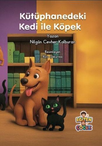 Kütüphanedeki Kedi İle Köpek | Kitap Ambarı