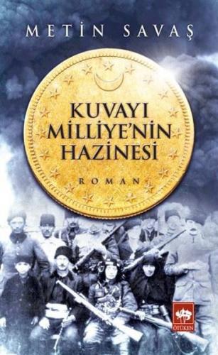 Kuvayı Milliye'nin Hazinesi | Kitap Ambarı