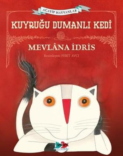 Kuyruğu Dumanlı Kedi | Kitap Ambarı
