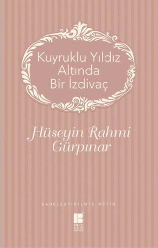 Kuyruklu Yıldız Altında Bir İzdivaç | Kitap Ambarı