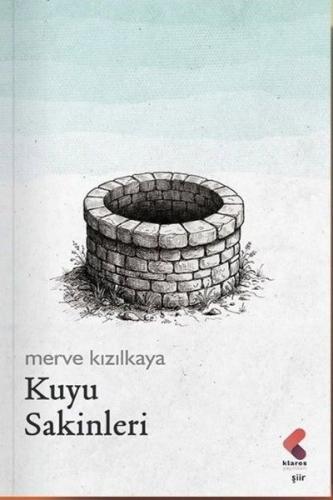 Kuyu Sakinleri | Kitap Ambarı