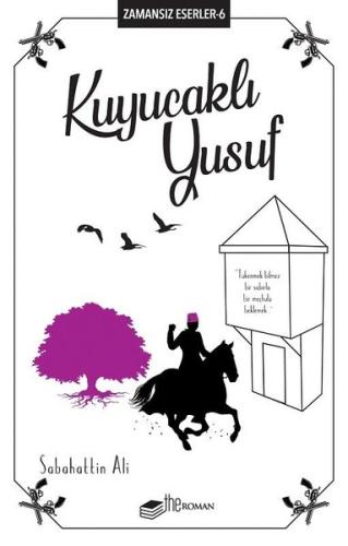 Kuyucaklı Yusuf-Zamansız Eserler 6 | Kitap Ambarı