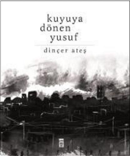 Kuyuya Dönen Yusuf