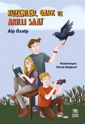 Kuzenler Gark ve Akıllı Saat | Kitap Ambarı
