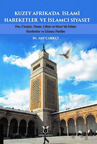 Kuzey Afrika’da İslami Hareketler ve İslamcı Siyaset | Kitap Ambarı